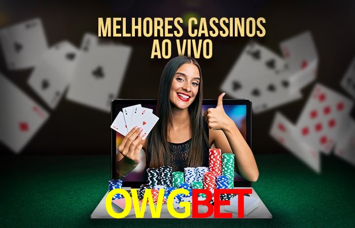 A Experiência Imersiva dos Cassinos Ao Vivo no OWGBET